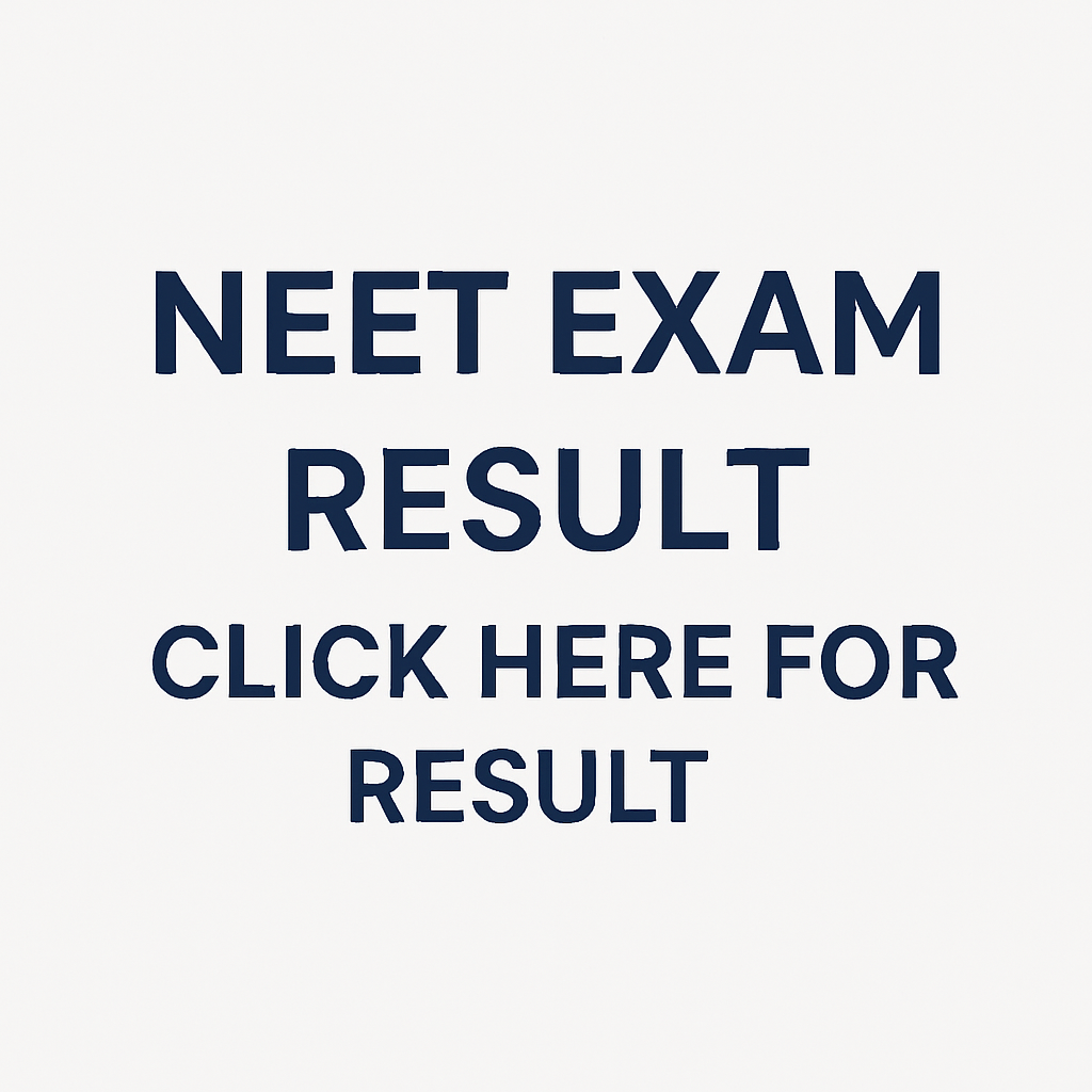 NEET RESULT DECLARED – CHECK YOUR SCORE NOW!
