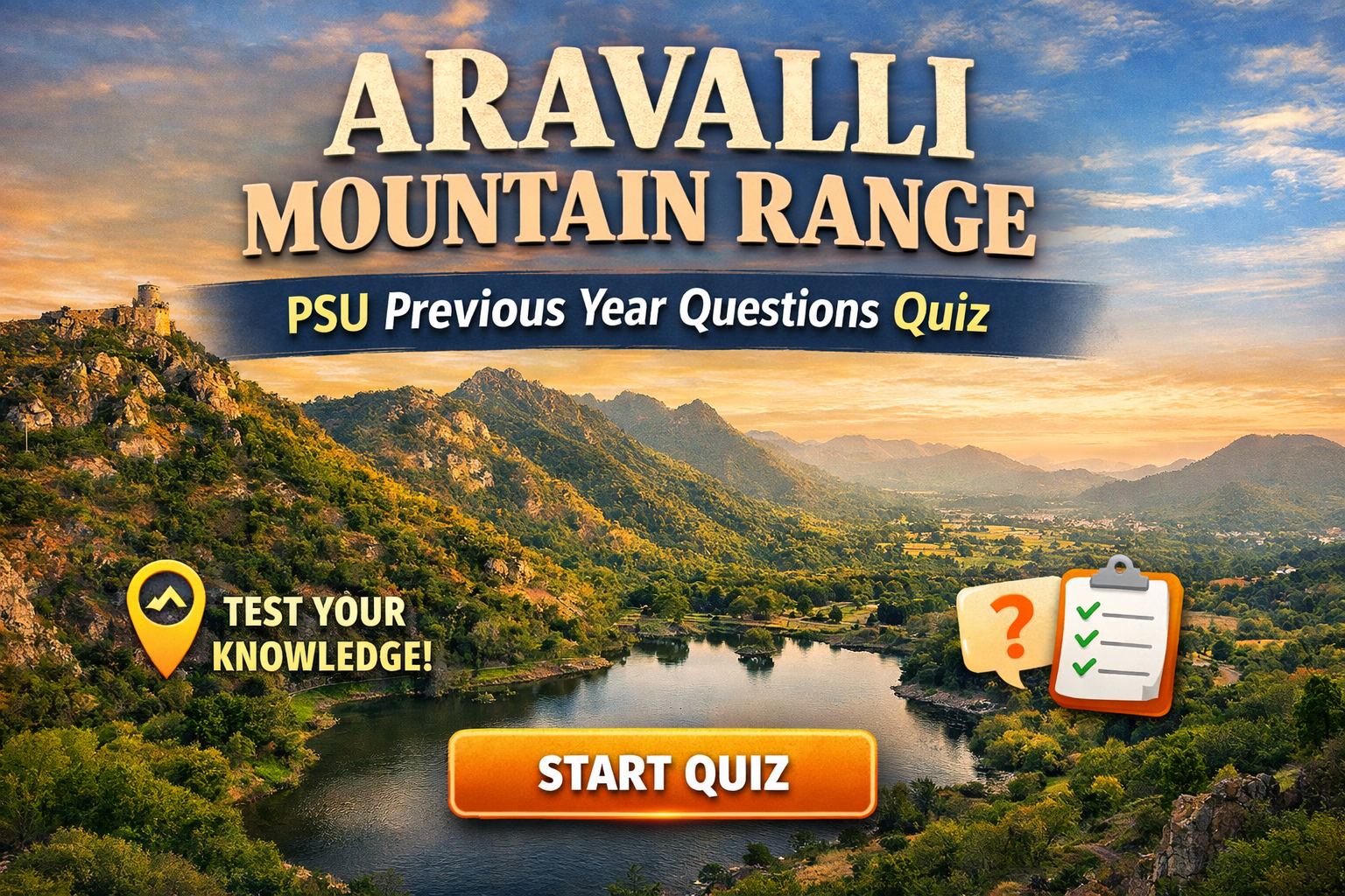ARAVALLI MOUNTAIN : PREVIOUS YEAR QUESTIONS QUIZ